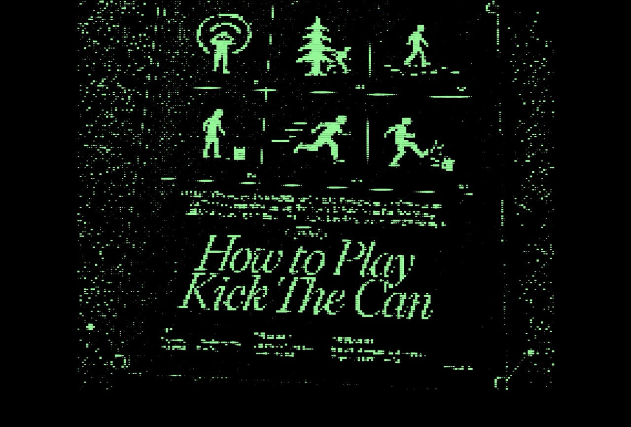 Hide, run, and kick the can.